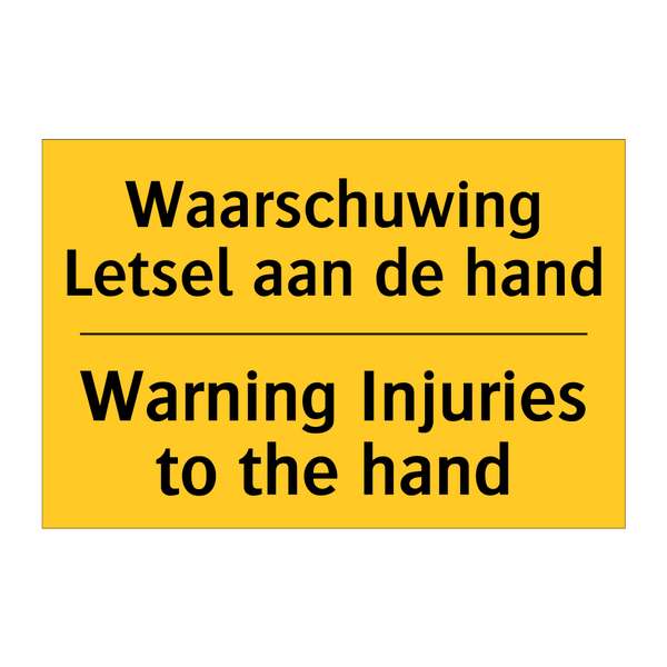 Waarschuwing Letsel aan de hand - Warning Injuries to the hand