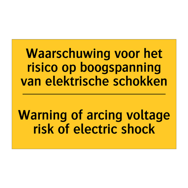 Waarschuwing voor het risico op /.../ - Warning of arcing voltage risk /.../