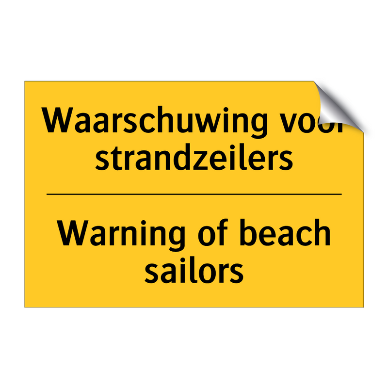 Waarschuwing voor strandzeilers - Warning of beach sailors