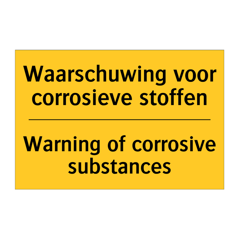 Waarschuwing voor corrosieve stoffen - Warning of corrosive substances