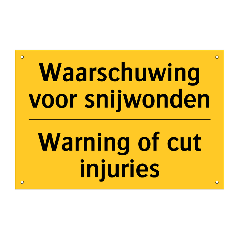 Waarschuwing voor snijwonden - Warning of cut injuries