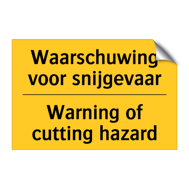 Waarschuwing voor snijgevaar - Warning of cutting hazard