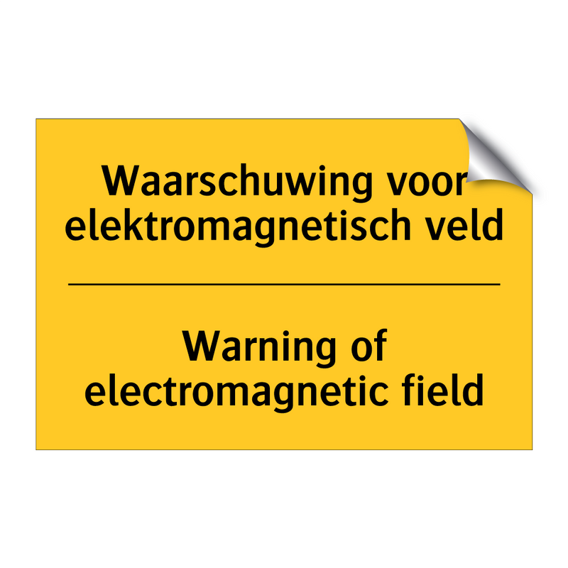 Waarschuwing voor elektromagnetisch veld - Warning of electromagnetic field