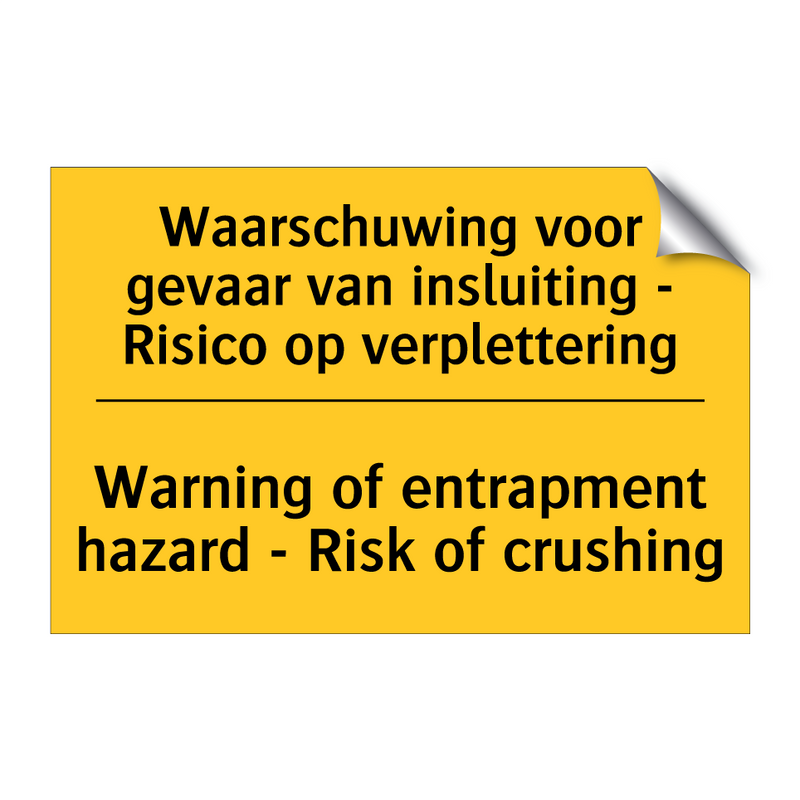 Waarschuwing voor gevaar van insluiting /.../ - Warning of entrapment hazard - /.../