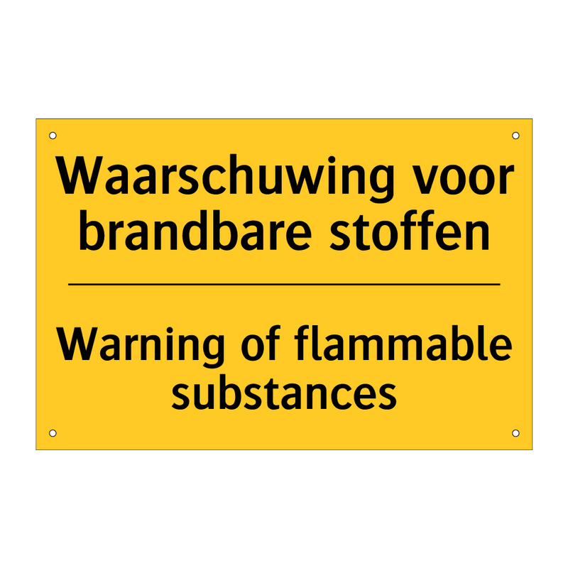 Waarschuwing voor brandbare stoffen - Warning of flammable substances