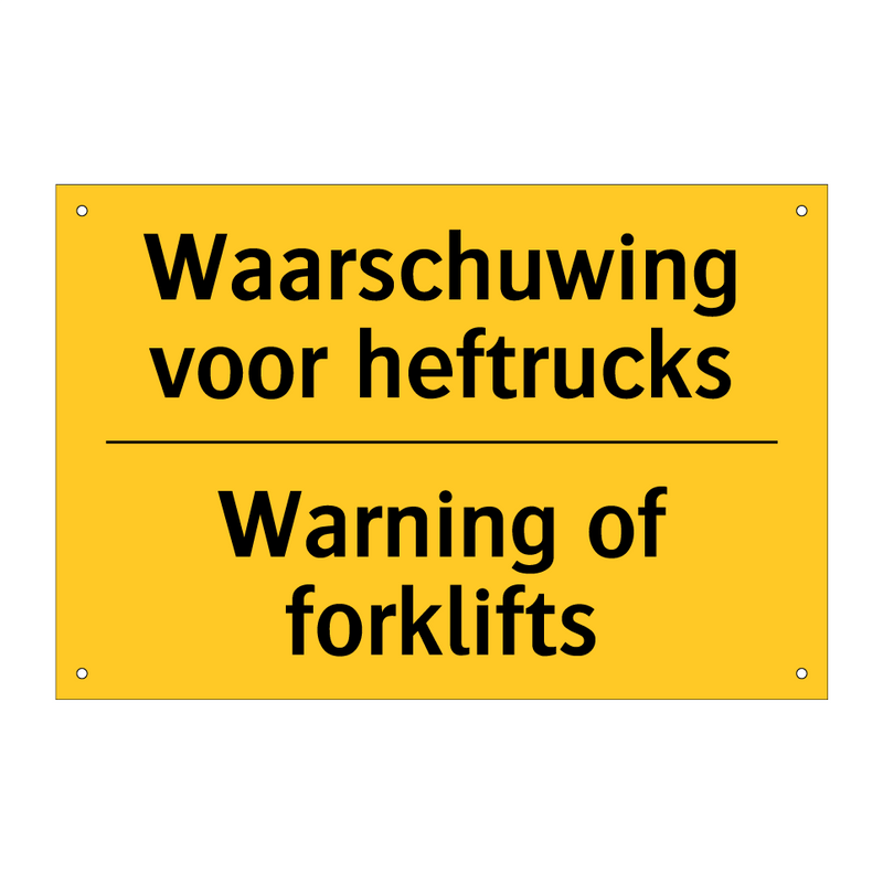 Waarschuwing voor heftrucks - Warning of forklifts