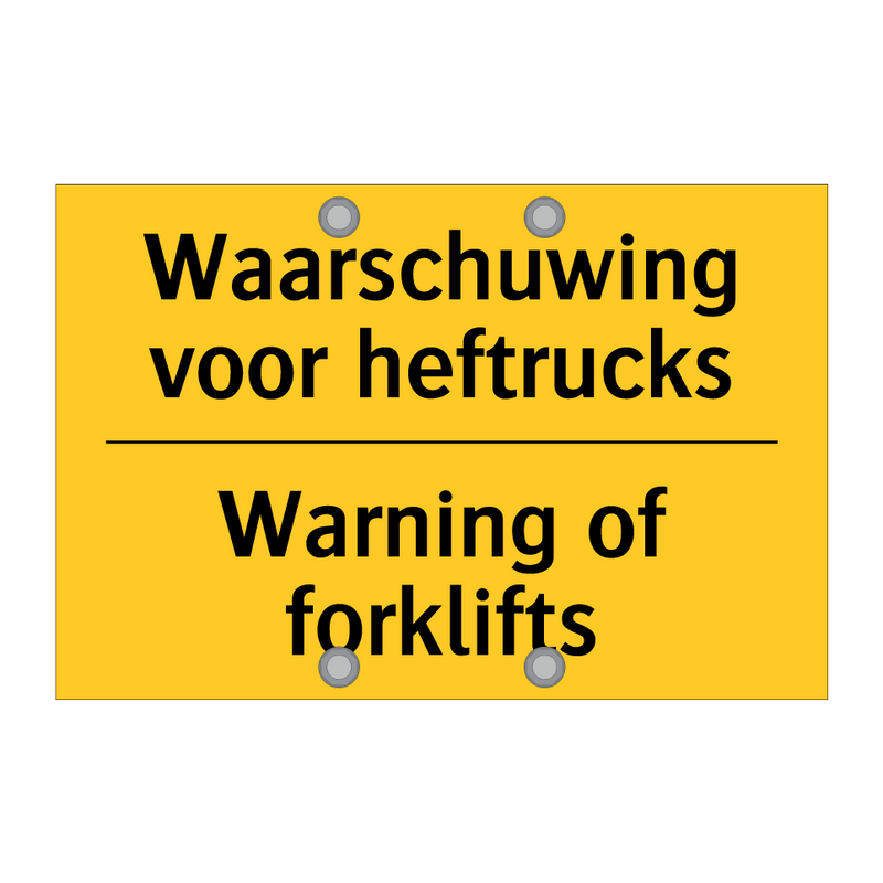 Waarschuwing voor heftrucks - Warning of forklifts