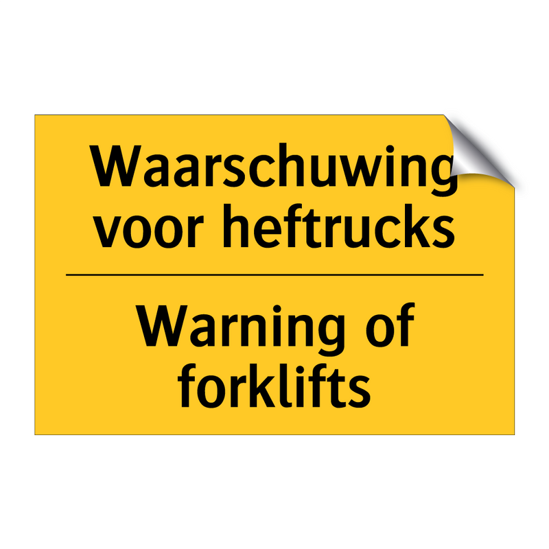 Waarschuwing voor heftrucks - Warning of forklifts