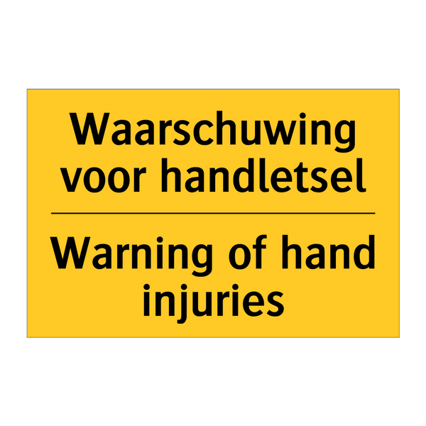 Waarschuwing voor handletsel - Warning of hand injuries