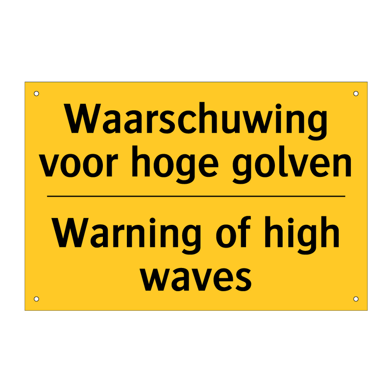 Waarschuwing voor hoge golven - Warning of high waves