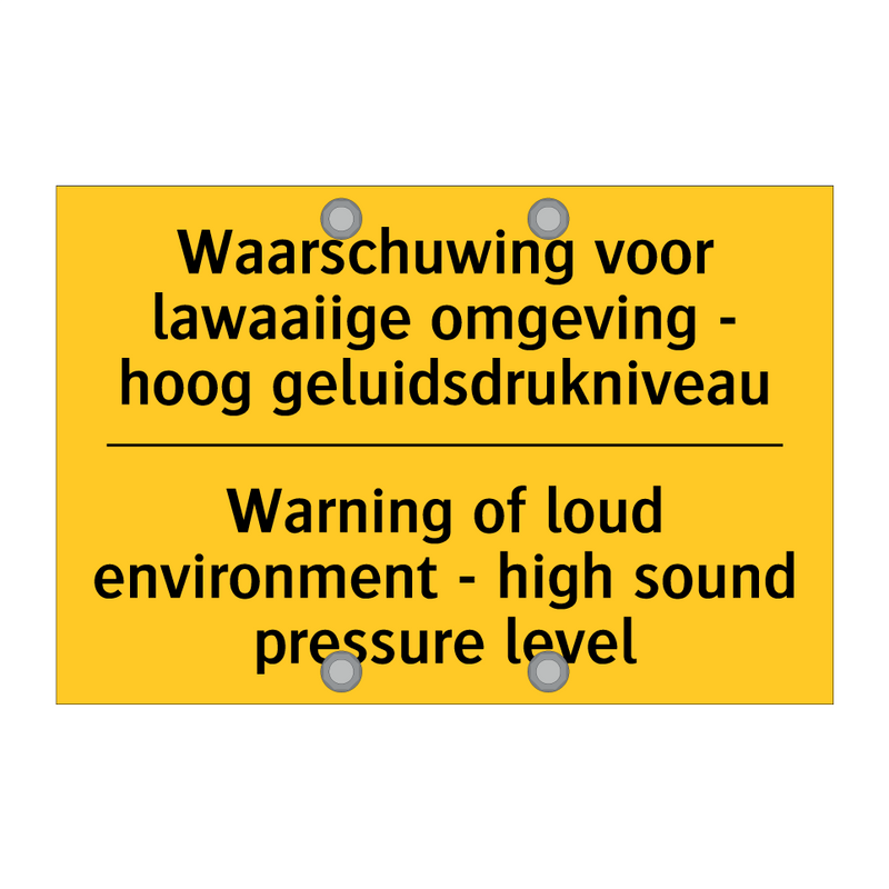 Waarschuwing voor lawaaiige omgeving /.../ - Warning of loud environment - /.../