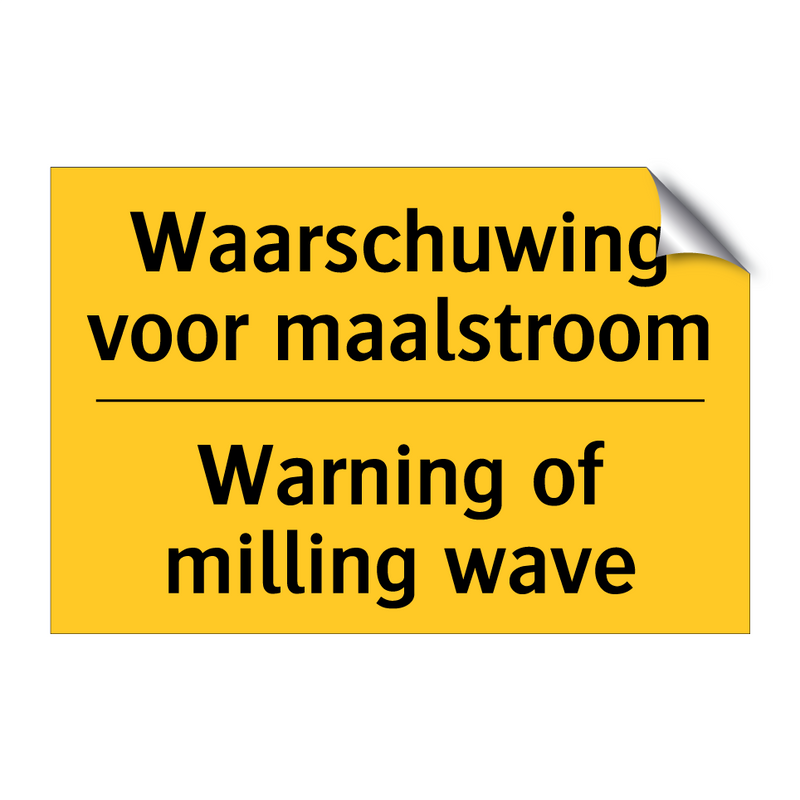 Waarschuwing voor maalstroom - Warning of milling wave