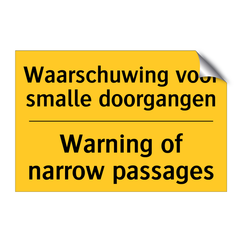 Waarschuwing voor smalle doorgangen - Warning of narrow passages