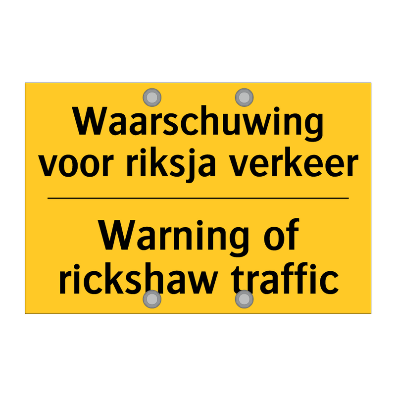 Waarschuwing voor riksja verkeer - Warning of rickshaw traffic