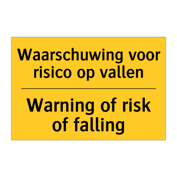 Waarschuwing voor risico op vallen - Warning of risk of falling