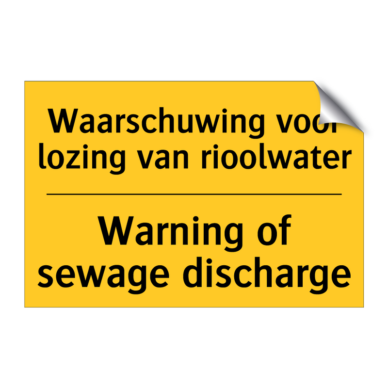 Waarschuwing voor lozing van rioolwater - Warning of sewage discharge