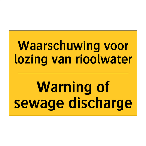 Waarschuwing voor lozing van rioolwater - Warning of sewage discharge