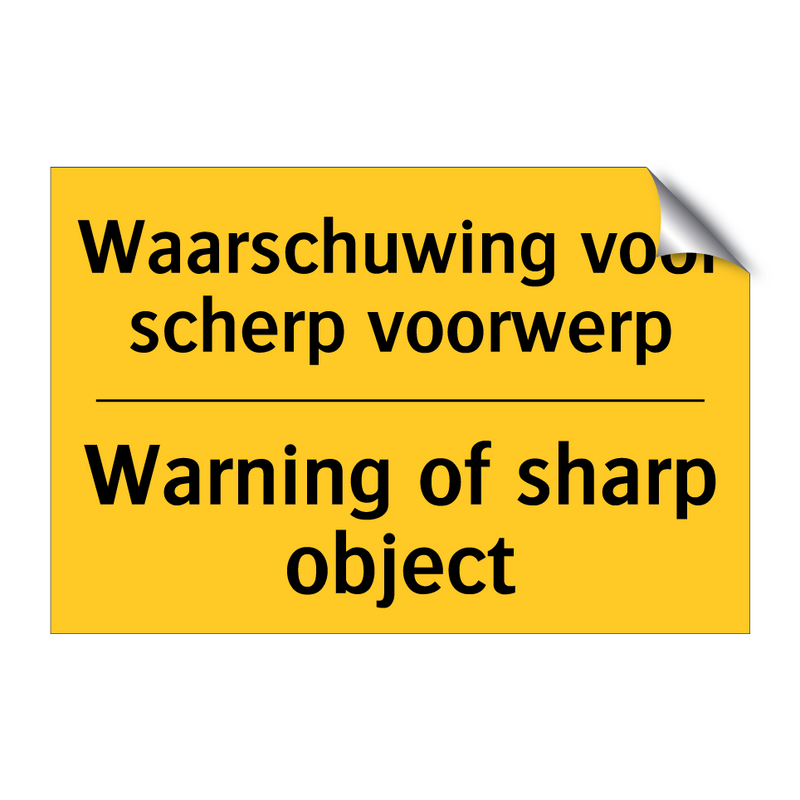 Waarschuwing voor scherp voorwerp - Warning of sharp object