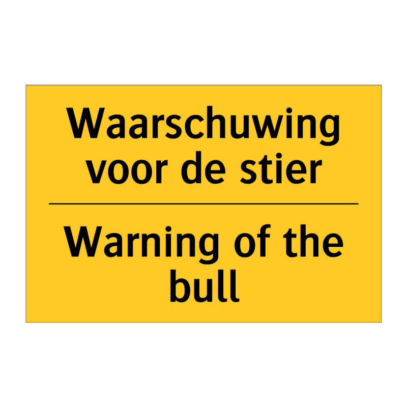 Waarschuwing voor de stier - Warning of the bull & Waarschuwing voor de stier - Warning of the bull