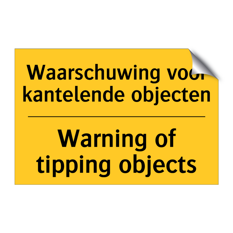 Waarschuwing voor kantelende objecten - Warning of tipping objects