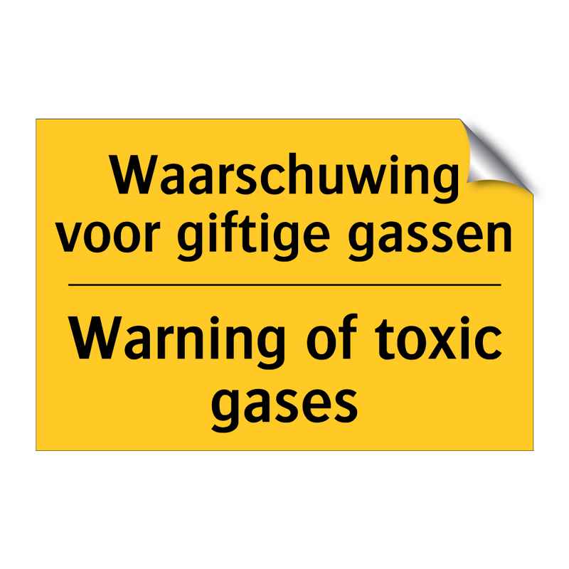 Waarschuwing voor giftige gassen - Warning of toxic gases