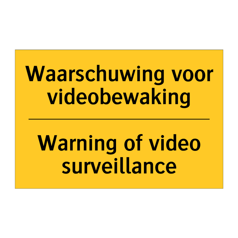 Waarschuwing voor videobewaking - Warning of video surveillance