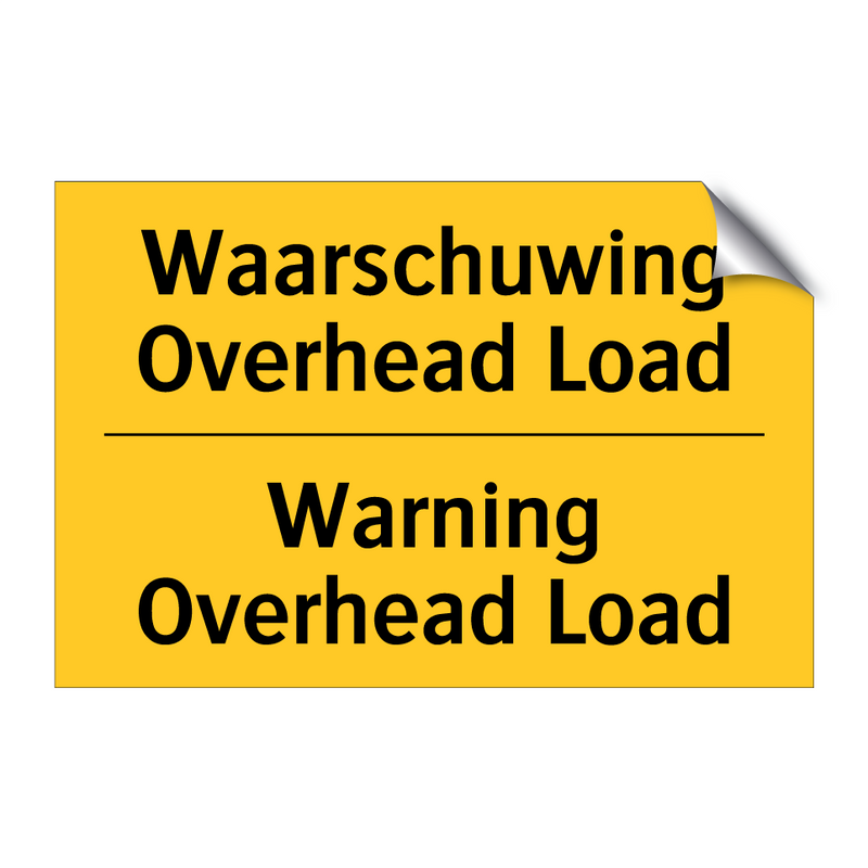 Waarschuwing Overhead Load - Warning Overhead Load