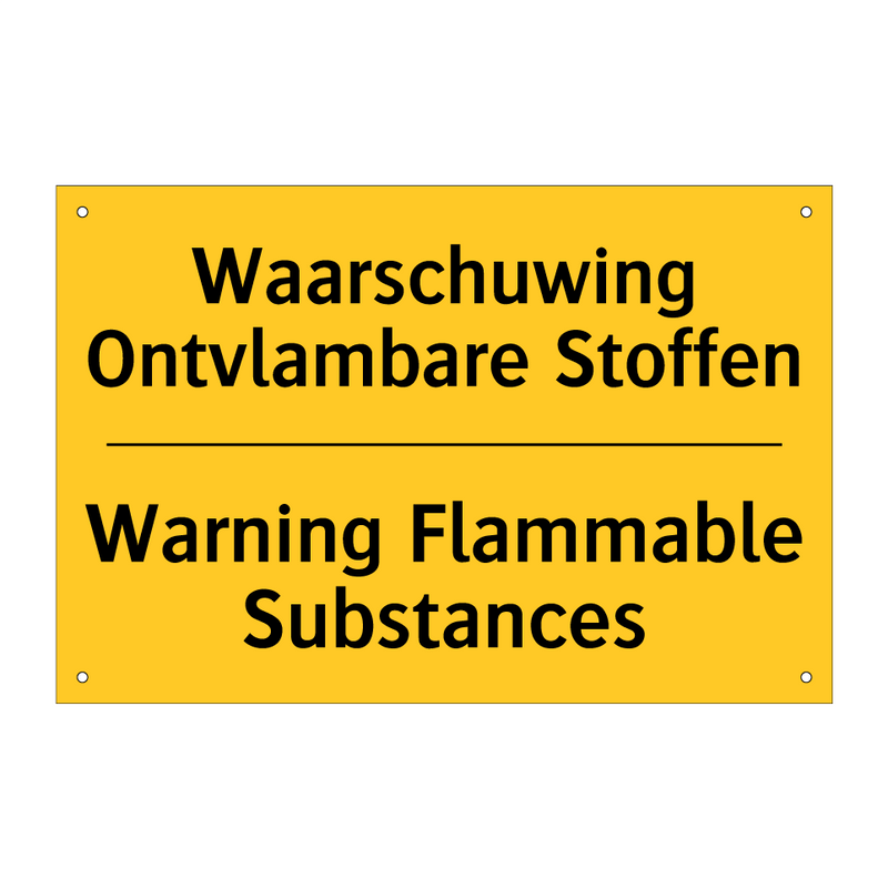 Waarschuwing Ontvlambare Stoffen - Warning Flammable Substances