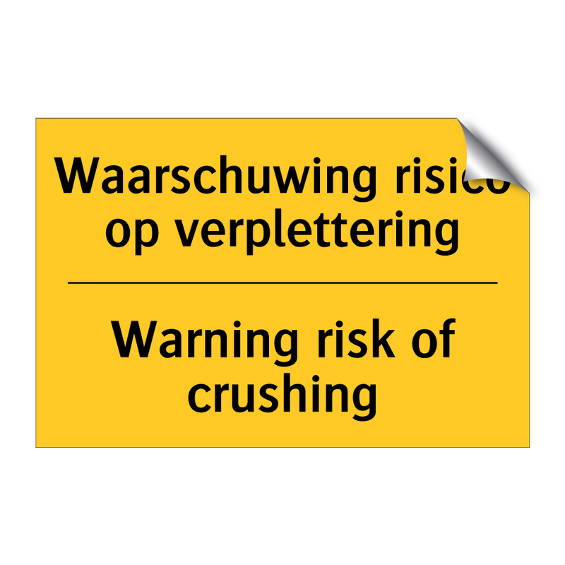 Waarschuwing risico op verplettering - Warning risk of crushing