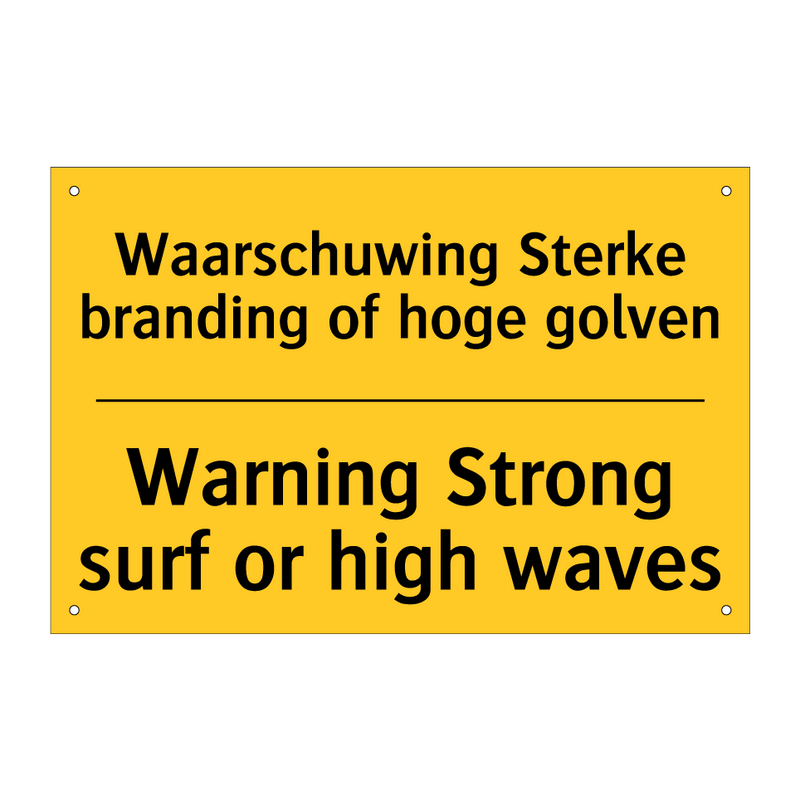 Waarschuwing Sterke branding of hoge golven - Warning Strong surf or high waves