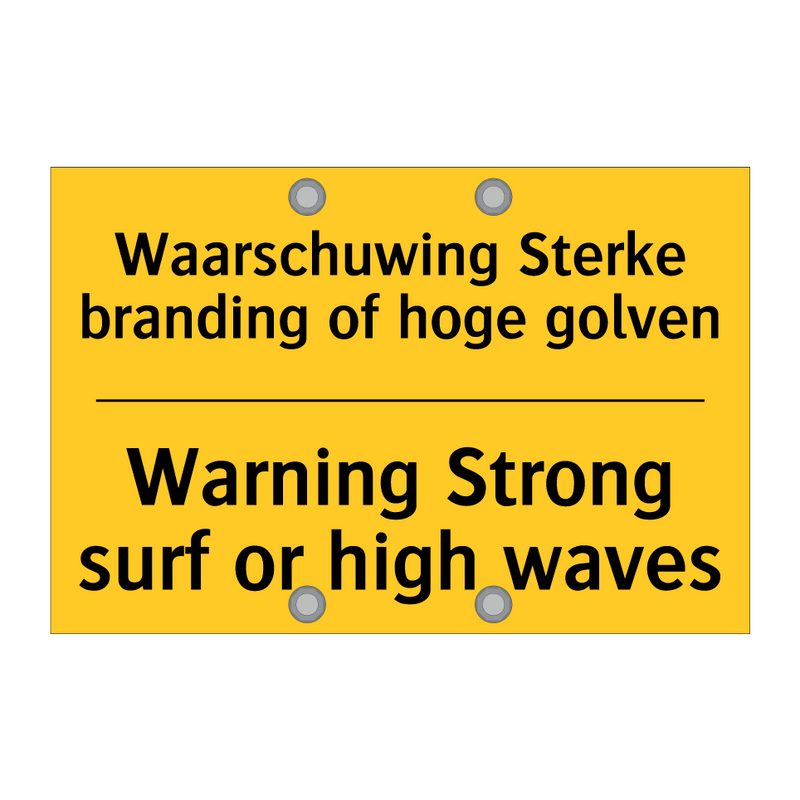 Waarschuwing Sterke branding of hoge golven - Warning Strong surf or high waves