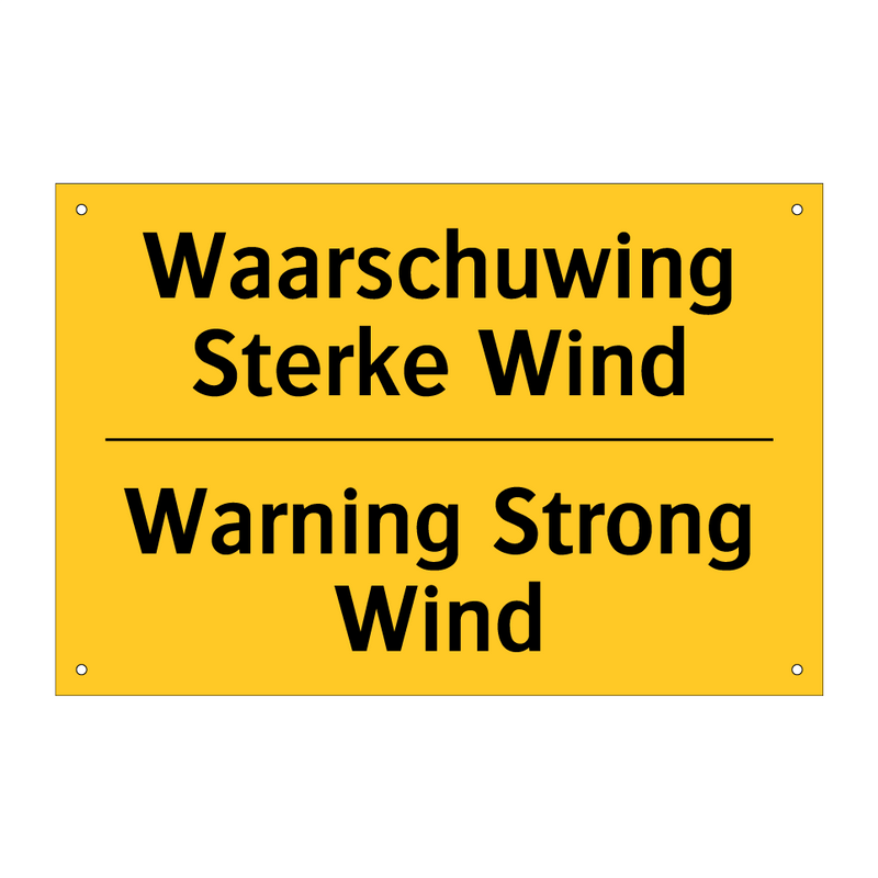 Waarschuwing Sterke Wind - Warning Strong Wind & Waarschuwing Sterke Wind - Warning Strong Wind