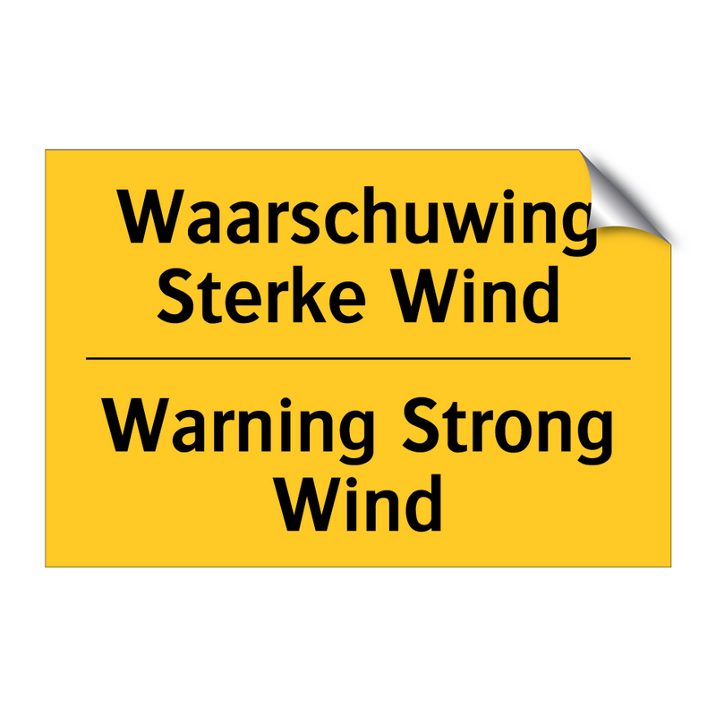 Waarschuwing Sterke Wind - Warning Strong Wind & Waarschuwing Sterke Wind - Warning Strong Wind