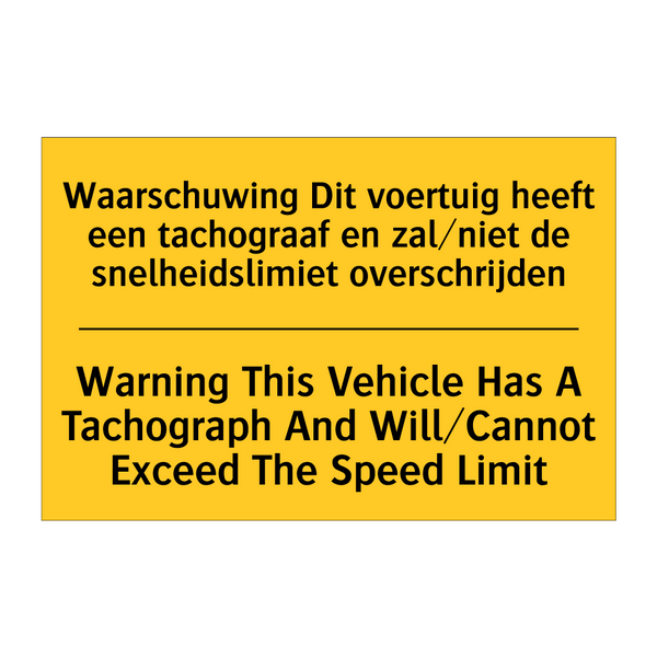 Waarschuwing Dit voertuig heeft /.../ - Warning This Vehicle Has A Tachograph /.../