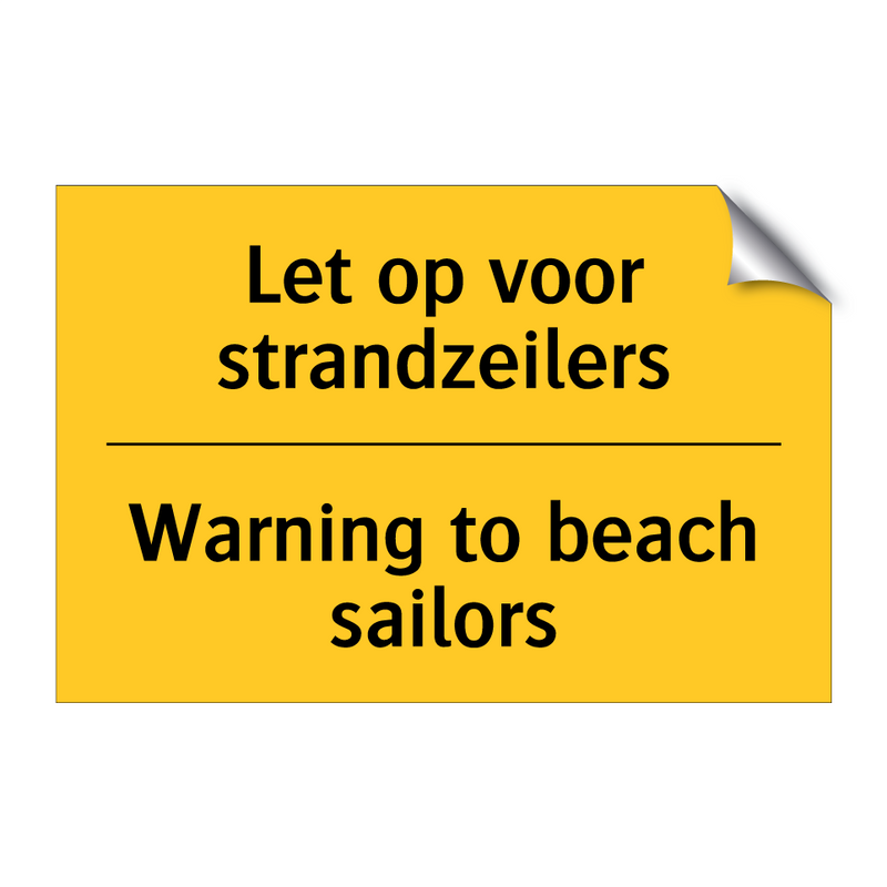 Let op voor strandzeilers - Warning to beach sailors