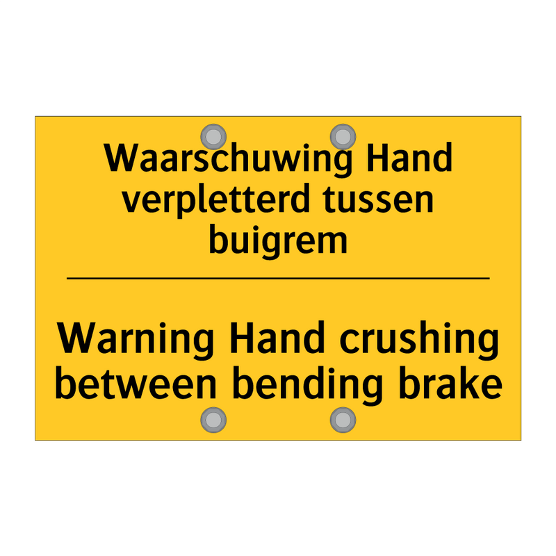 Waarschuwing Hand verpletterd tussen buigrem - Warning Hand crushing between bending brake