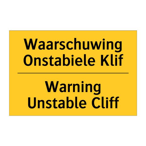 Waarschuwing Onstabiele Klif - Warning Unstable Cliff