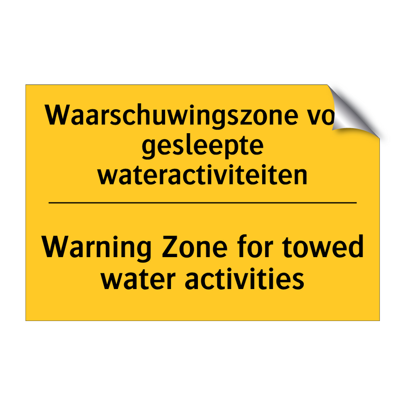 Waarschuwingszone voor gesleepte wateractiviteiten - Warning Zone for towed water activities