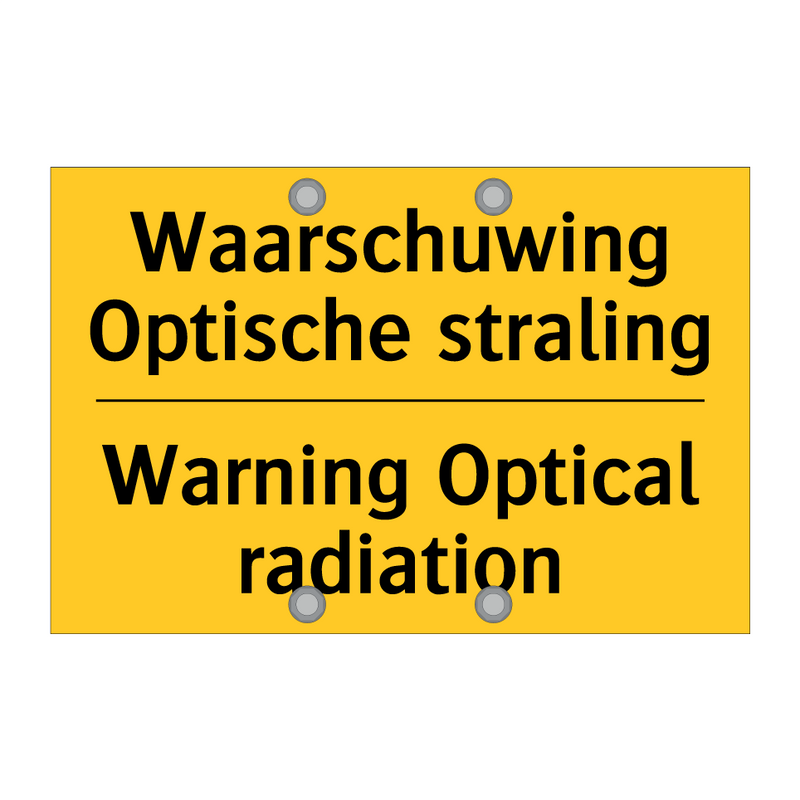 Waarschuwing Optische straling - Warning Optical radiation