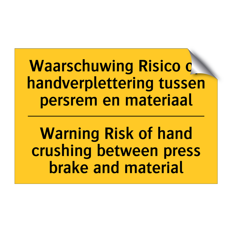 Waarschuwing Risico op handverplettering /.../ - Warning Risk of hand crushing /.../