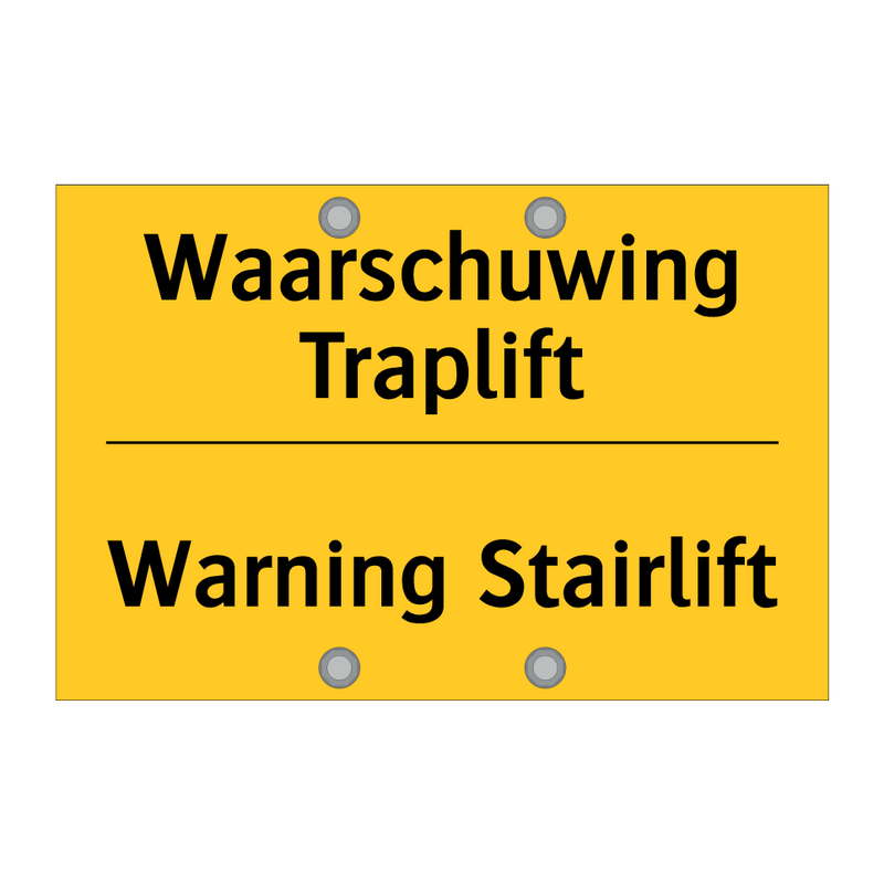 Waarschuwing Traplift - Warning Stairlift & Waarschuwing Traplift - Warning Stairlift