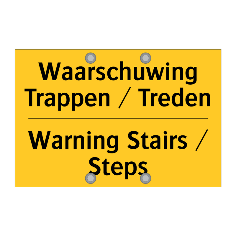 Waarschuwing Trappen / Treden - Warning Stairs / Steps