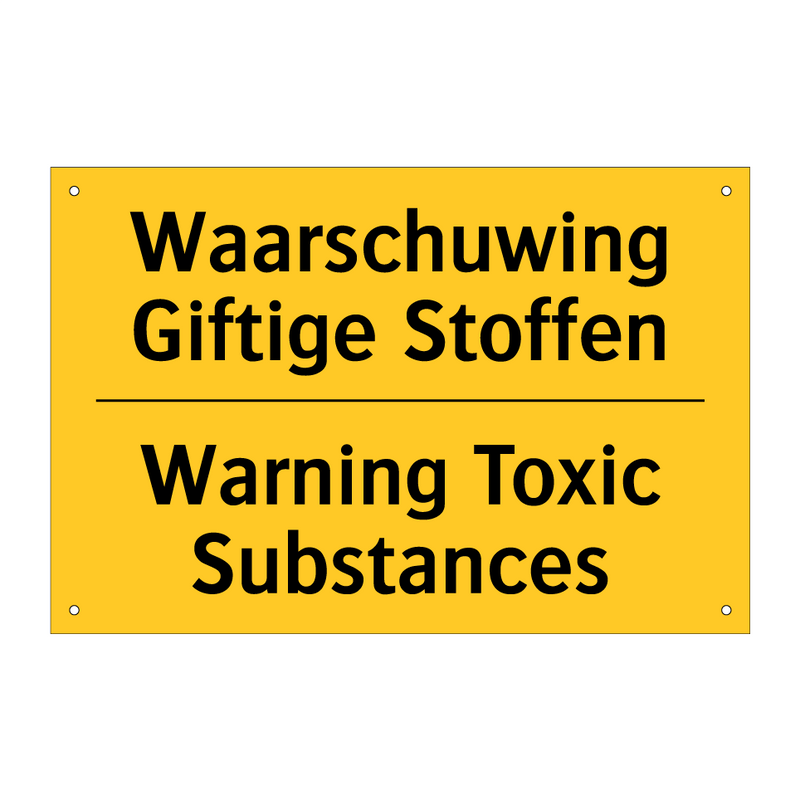 Waarschuwing Giftige Stoffen - Warning Toxic Substances