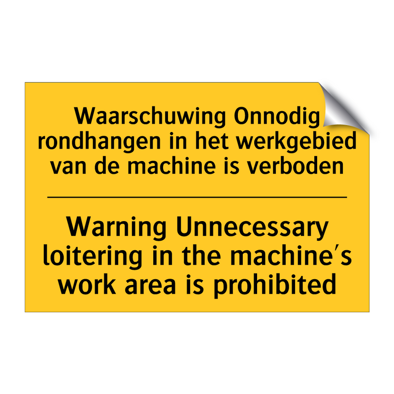 Waarschuwing Onnodig rondhangen /.../ - Warning Unnecessary loitering /.../