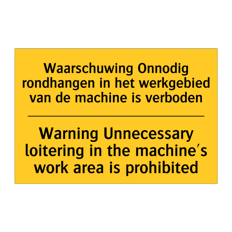 Waarschuwing Onnodig rondhangen /.../ - Warning Unnecessary loitering /.../