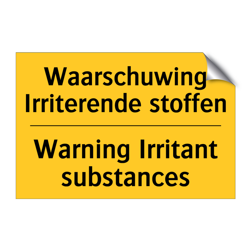 Waarschuwing Irriterende stoffen - Warning Irritant substances