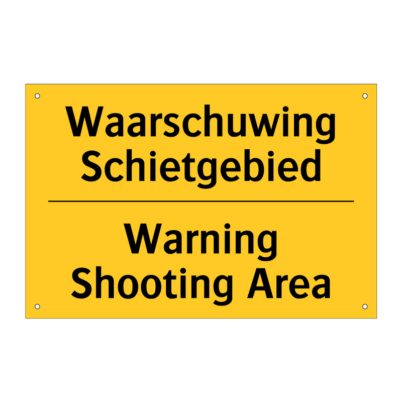 Waarschuwing Schietgebied - Warning Shooting Area