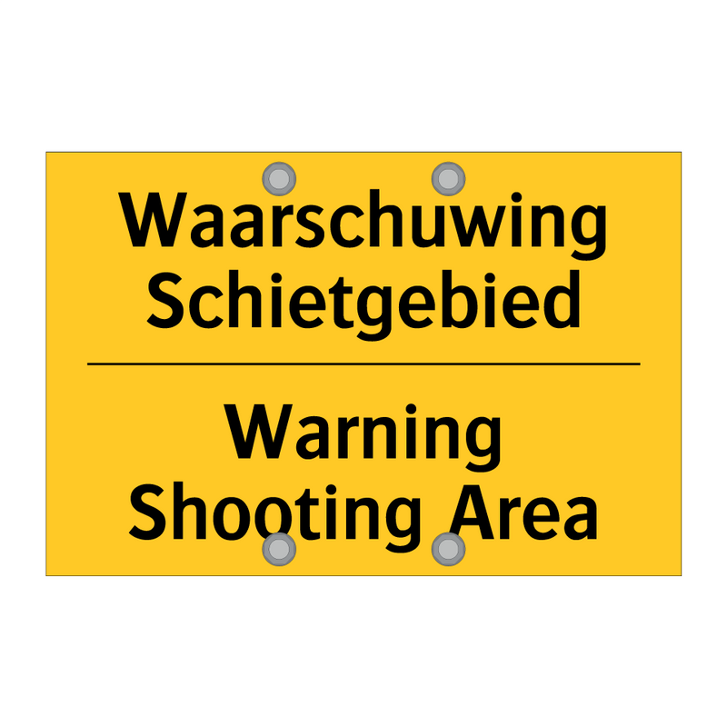 Waarschuwing Schietgebied - Warning Shooting Area