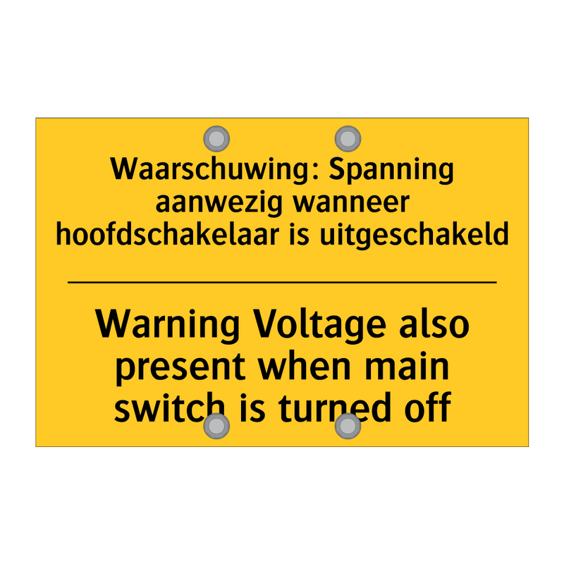 Waarschuwing: Spanning aanwezig /.../ - Warning Voltage also present when /.../