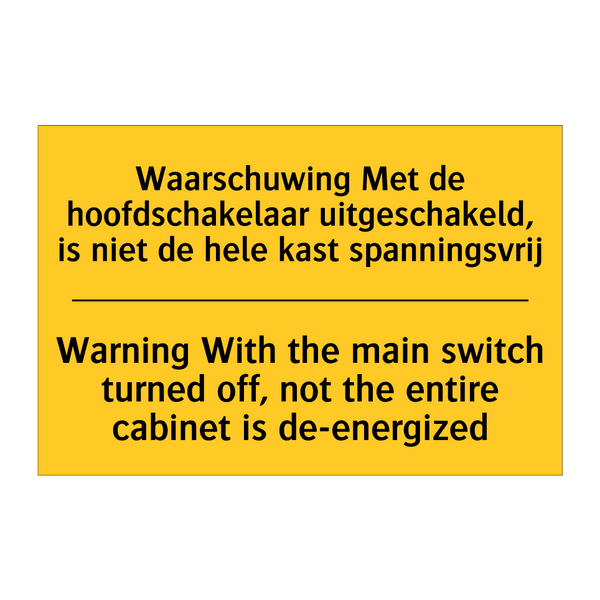 Waarschuwing Met de hoofdschakelaar /.../ - Warning With the main switch turned /.../